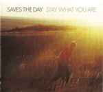 Saves The Day – Stay What You Are (2001, Digipak, CD) - Discogs
