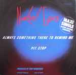 Cover of Always Something There To Remind Me / Pit Stop, 1982, Vinyl