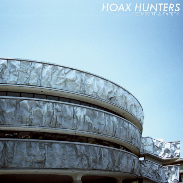 télécharger l'album Hoax Hunters - Comfort Safety