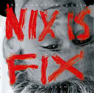 Rainhard Fendrich - Nix Is Fix