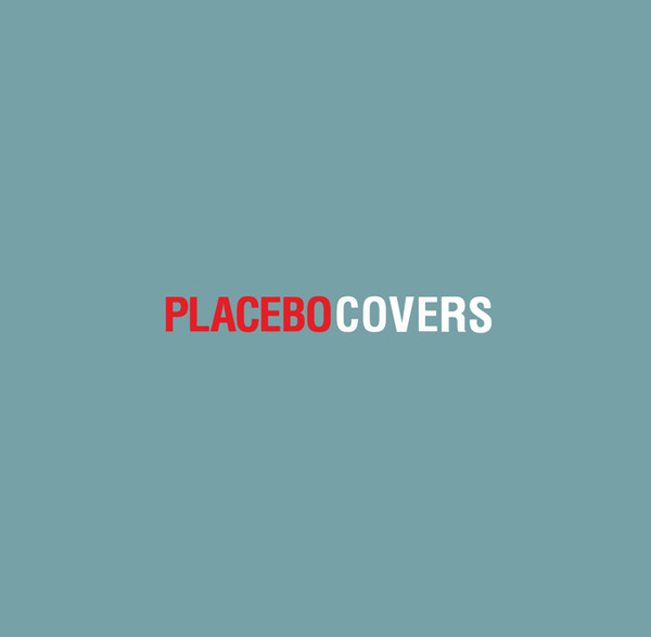 Placebo Covers 2010 CD Discogs