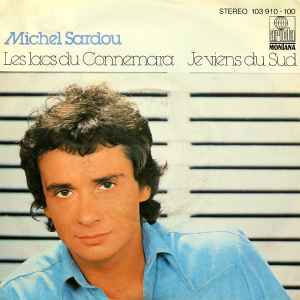 Michel Sardou – Les Lacs Du Connemara (1981, Vinyl) - Discogs