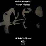 Morton Feldman - Aki Takahashi – Triadic Memories (1989, CD 