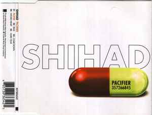 Pacifier - Shihad