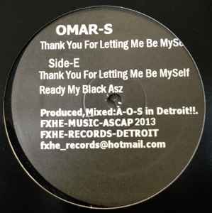 Omar-S - Thank You For Letting Me Be Myself Part 2