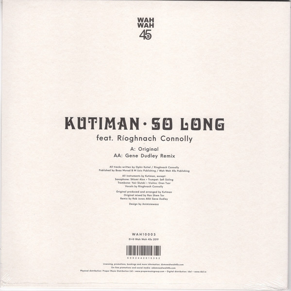 Kutiman Feat. Ríoghnach Connolly - So Long | Wah Wah 45s (WAH10003) - 2