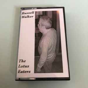 Russell Walker - The Lotus Eaters
