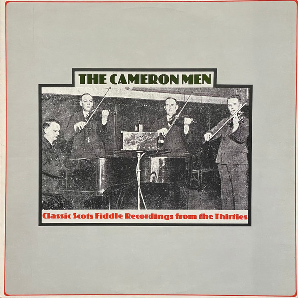 The Cameron Men - Classic Scots Fiddle Recordings From The Thirties on Discogs