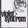 Violet Syndrom - Stoned!