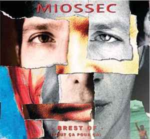 Miossec - Brest Of (Tout Ça Pour Ça) album cover