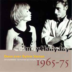 Johnny Hallyday – Vol.37 : Duos Avec Sylvie Vartan (1965-75) (1993, CD) -  Discogs