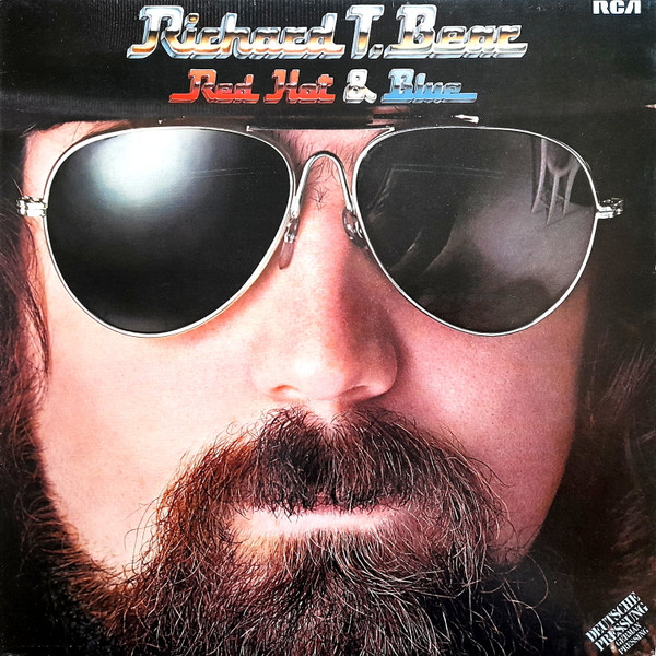 Richard T. Bear – Red, Hot & Blue (1978, Vinyl) - Discogs