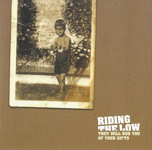 lataa albumi Download Riding The Low - They Will Rob You Of Your Gifts album
