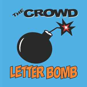 The Crowd (4) - Letter Bomb album cover