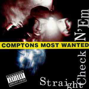 Straight Checkn 'Em - Comptons Most Wanted