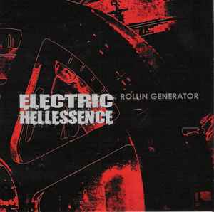 Electric Hellessence - Rollin Generator album cover
