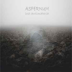 Asfernum - Lost Antimateria album cover