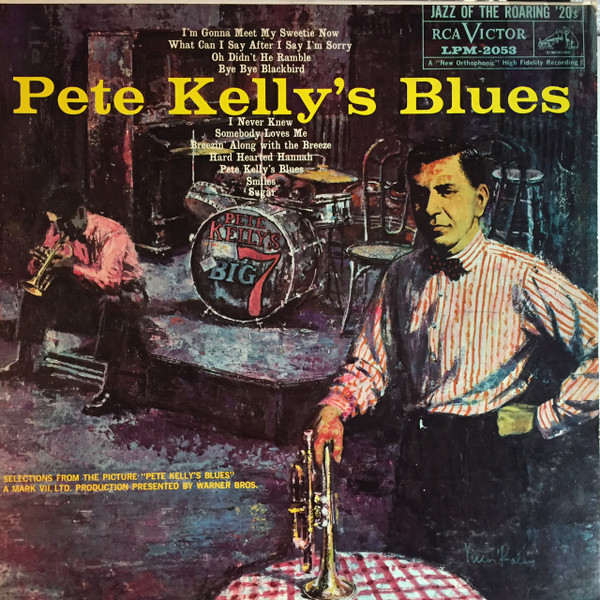 Jack Webb, Pete Kelly And His Big Seven – Pete Kelly's Blues (1955