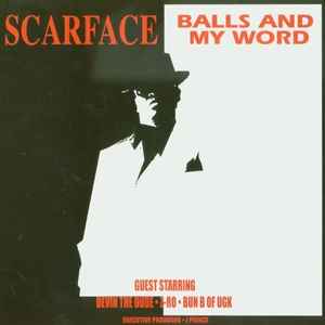 Scarface (3) - Balls And My Word