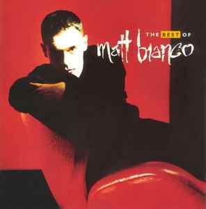 Matt Bianco - The Best Of Matt Bianco album cover