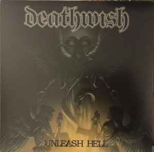 Deathwish (14) - Unleash Hell album cover