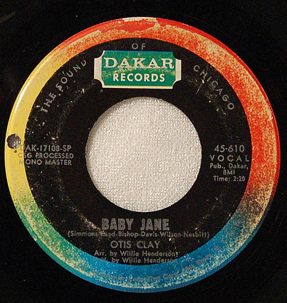 Otis Clay / You Hurt Me For The Last Time ♪ Baby Jane (Dakar)-