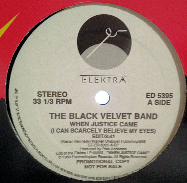 The Black Velvet Band – When Justice Came (1989