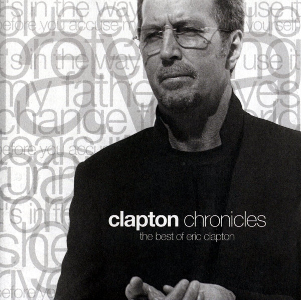 Eric Clapton - Clapton Chronicles (The Best Of Eric Clapton