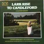 Cover of Lark Rise To Candleford, 1980, Vinyl