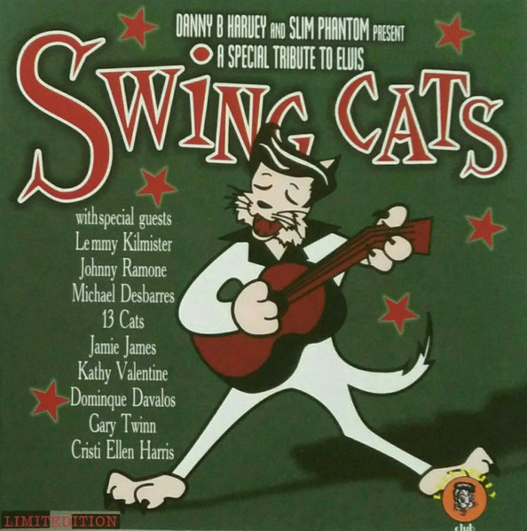 Swing Cats – Danny B Harvey And Slim Jim Phantom Present A Special 