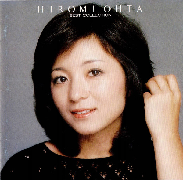 Hiromi Ohta = 太田裕美 – Best Collection = ベスト・コレクション 