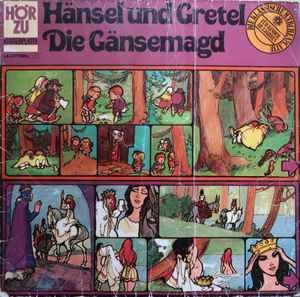 Gebrüder Grimm - Hänsel Und Gretel · Die Gänsemagd Album-Cover