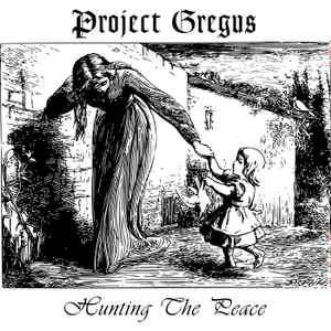 Project Gregus - Hunting The Peace album cover