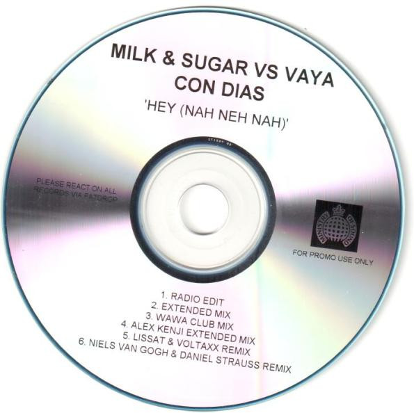 télécharger l'album Milk & Sugar vs Vaya Con Dios - Hey Nah Neh Nah