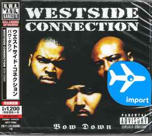 Westside Connection – Bow Down (2016, CD) - Discogs