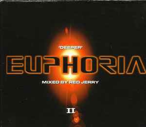 Red Jerry - 'Deeper' Euphoria