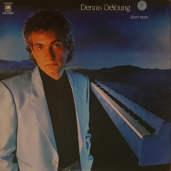 Dennis DeYoung - Desert Moon | Releases | Discogs