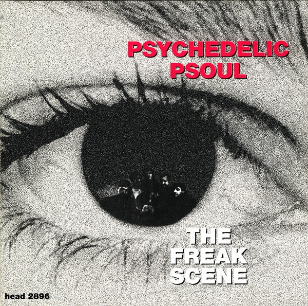 The Freak Scene – Psychedelic Psoul (1996, CD) - Discogs