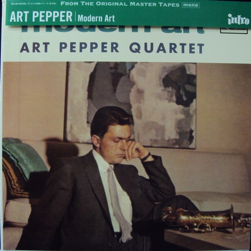 Art Pepper Quartet - Modern Art | Releases | Discogs