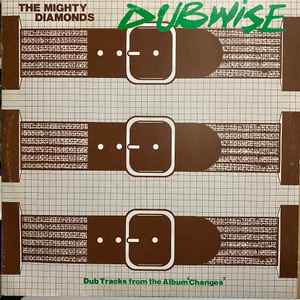 The Mighty Diamonds - Dubwise album cover