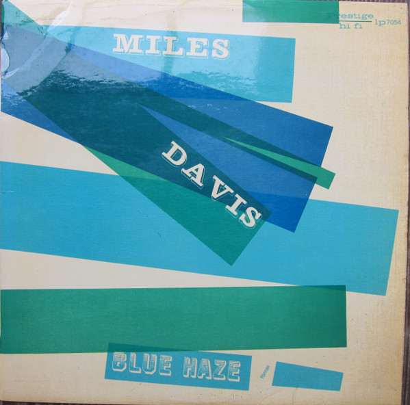 Miles Davis – Blue Haze (Vinyl) - Discogs