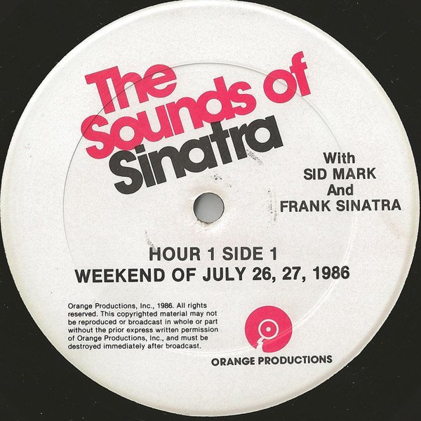 télécharger l'album Sid Mark And Frank Sinatra - The Sounds Of Sinatra Weekend Of July 26 27 1986