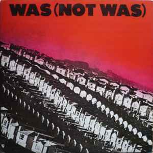 Was (Not Was) - Was (Not Was) album cover