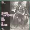 Various - Musique Traditionnelle Des Pays De France