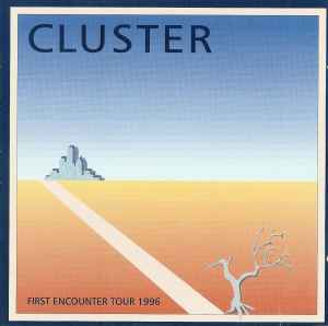 Cluster - First Encounter Tour 1996