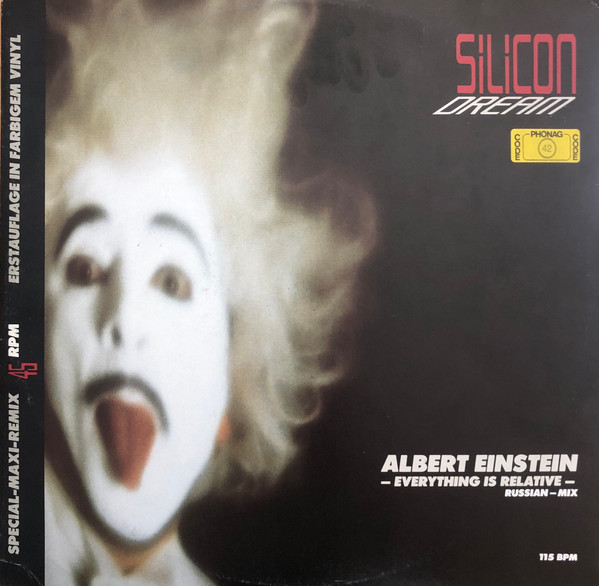 télécharger l'album Silicon Dream - Albert Einstein Everything Is Relative Russian Mix