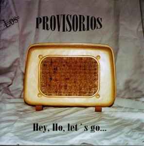 Provisorios - Hey, Ho, Let's Go ... To Mexico album cover