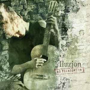 Iluzjon - No Phantoms In album cover