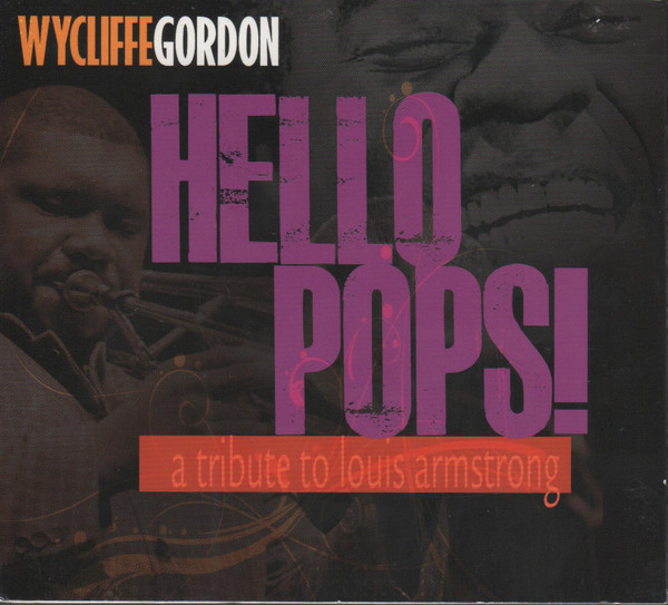 Hello Pops! Vinyl – Wycliffe Gordon