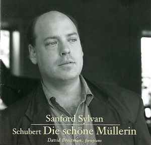 Sanford Sylvan - Schubert - Die Schöne Müllerin album cover